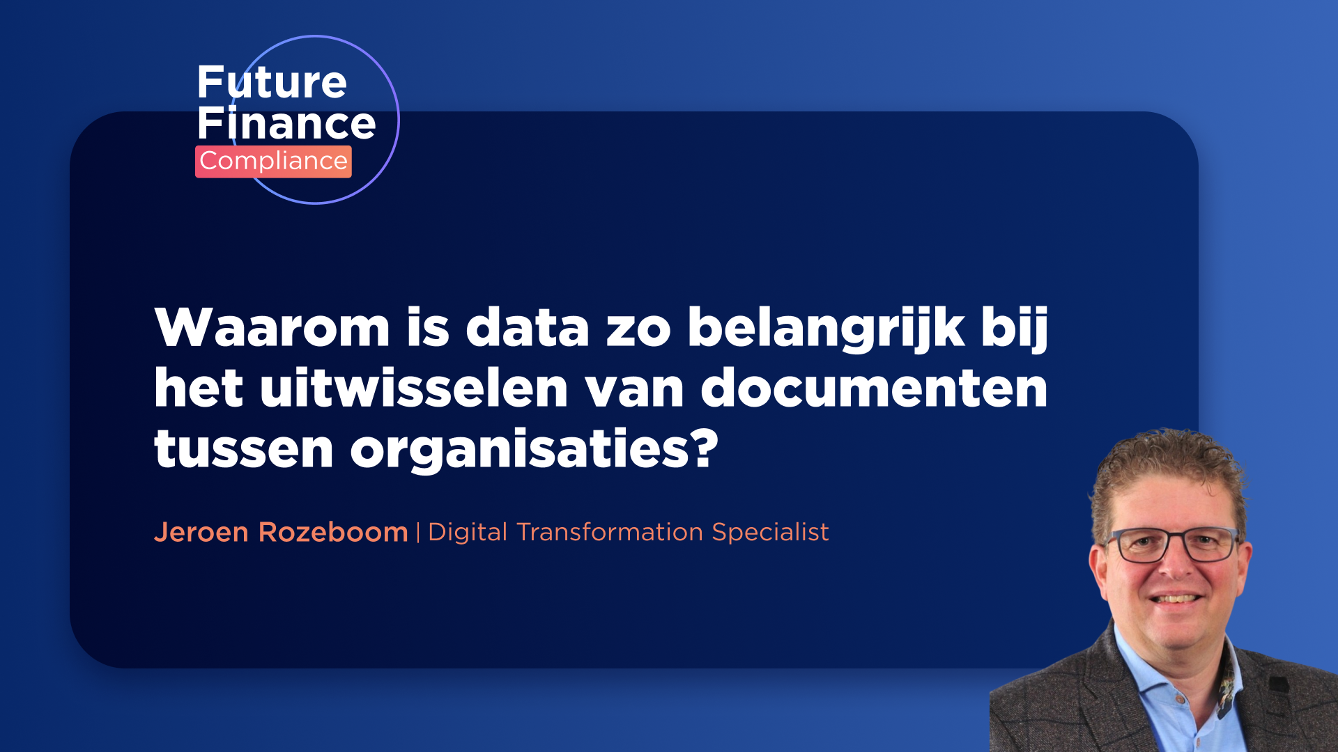 Het belang van data in documentenuitwisseling tussen organisaties