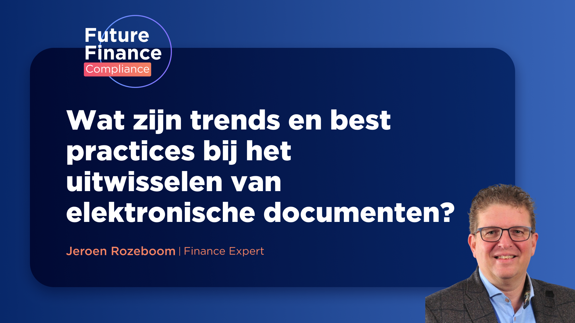 De toekomst van elektronische documentuitwisseling: Trends & best practices